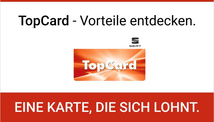 <img src="" alt=„SEAT TopCard kaufen in Neunkirchen, TopCard SEAT, mit TopCard profitieren“>